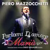 Piero Mazzocchetti - Parlami D'amore Mariù (Live)